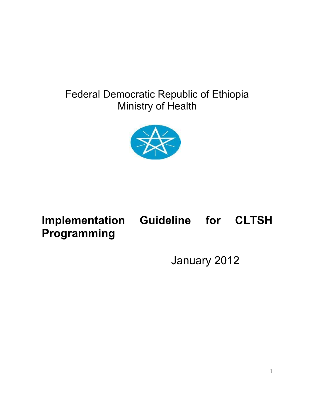 Implementation Guideline for CLTSH Programming January 2012