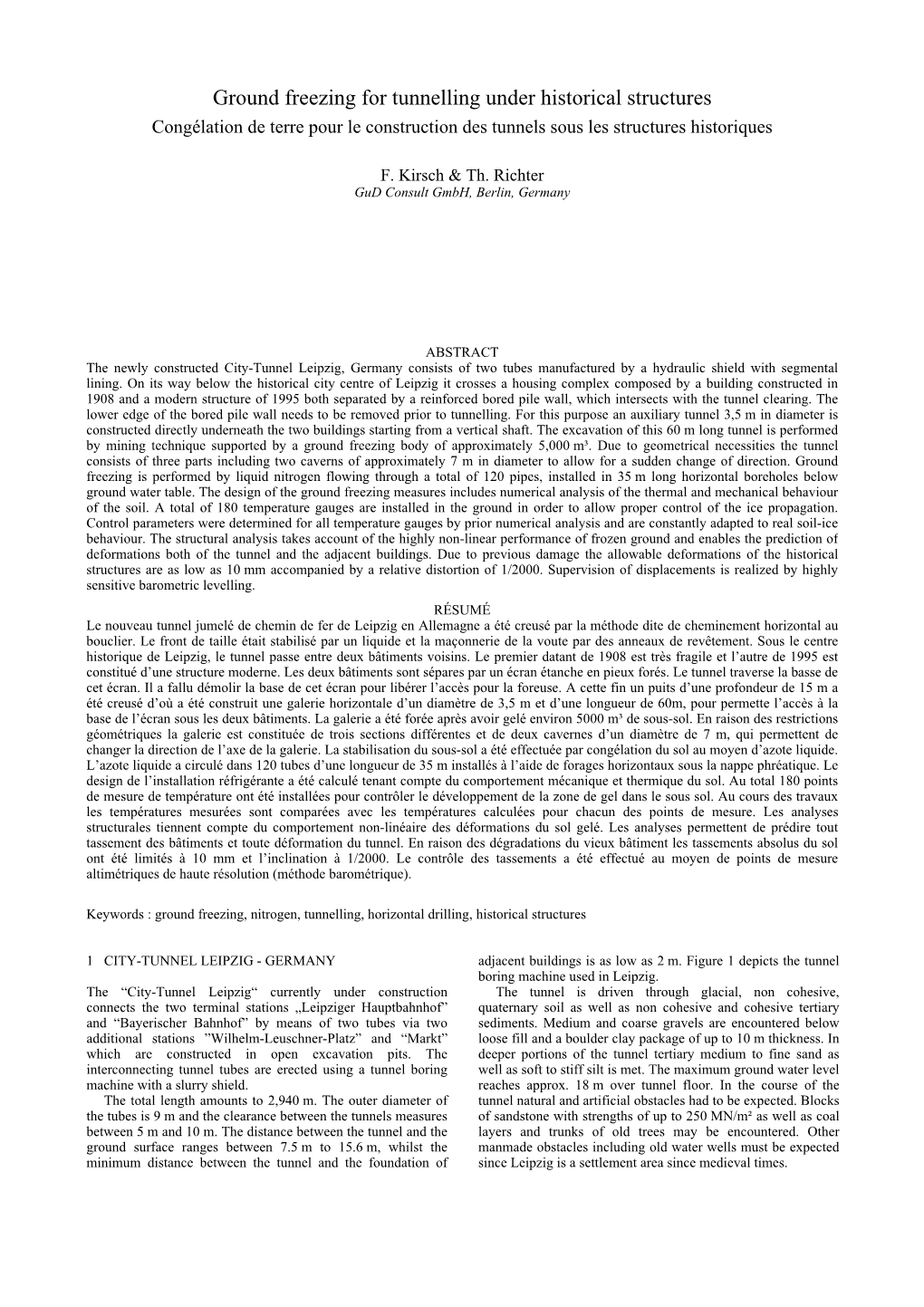 Ground Freezing for Tunnelling Under Historical Structures Congélation De Terre Pour Le Construction Des Tunnels Sous Les Structures Historiques