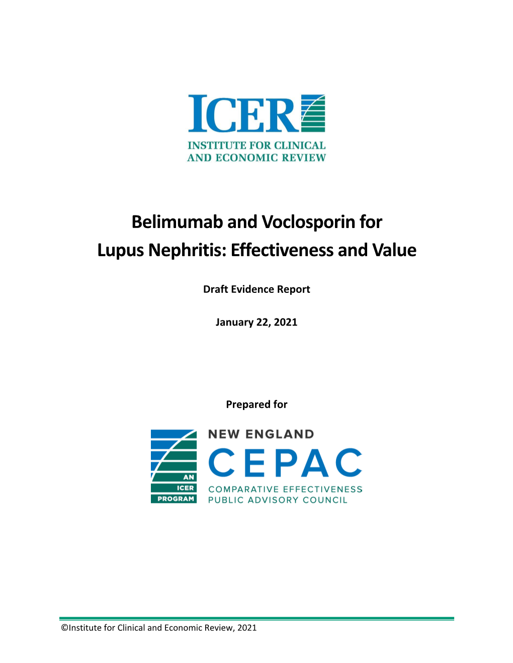 Belimumab and Voclosporin for Lupus Nephritis: Effectiveness and Value