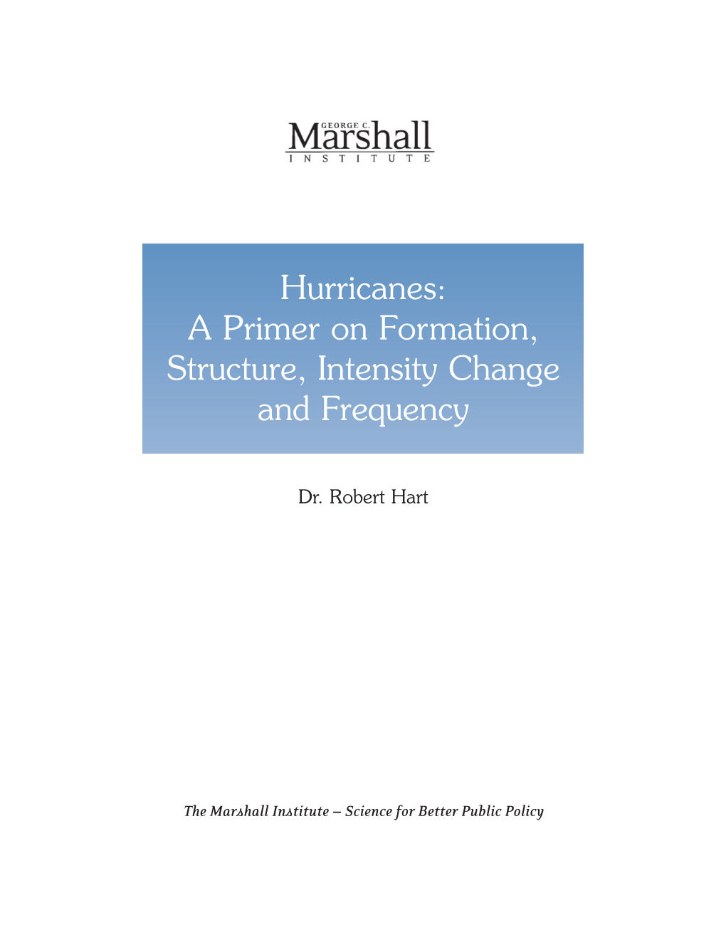 A Primer on Formation, Structure, Intensity Change and Frequency