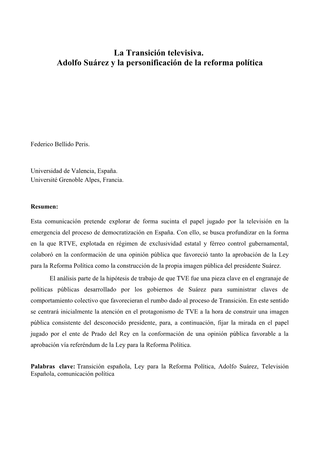 La Transición Televisiva. Adolfo Suárez Y La Personificación De La Reforma Política