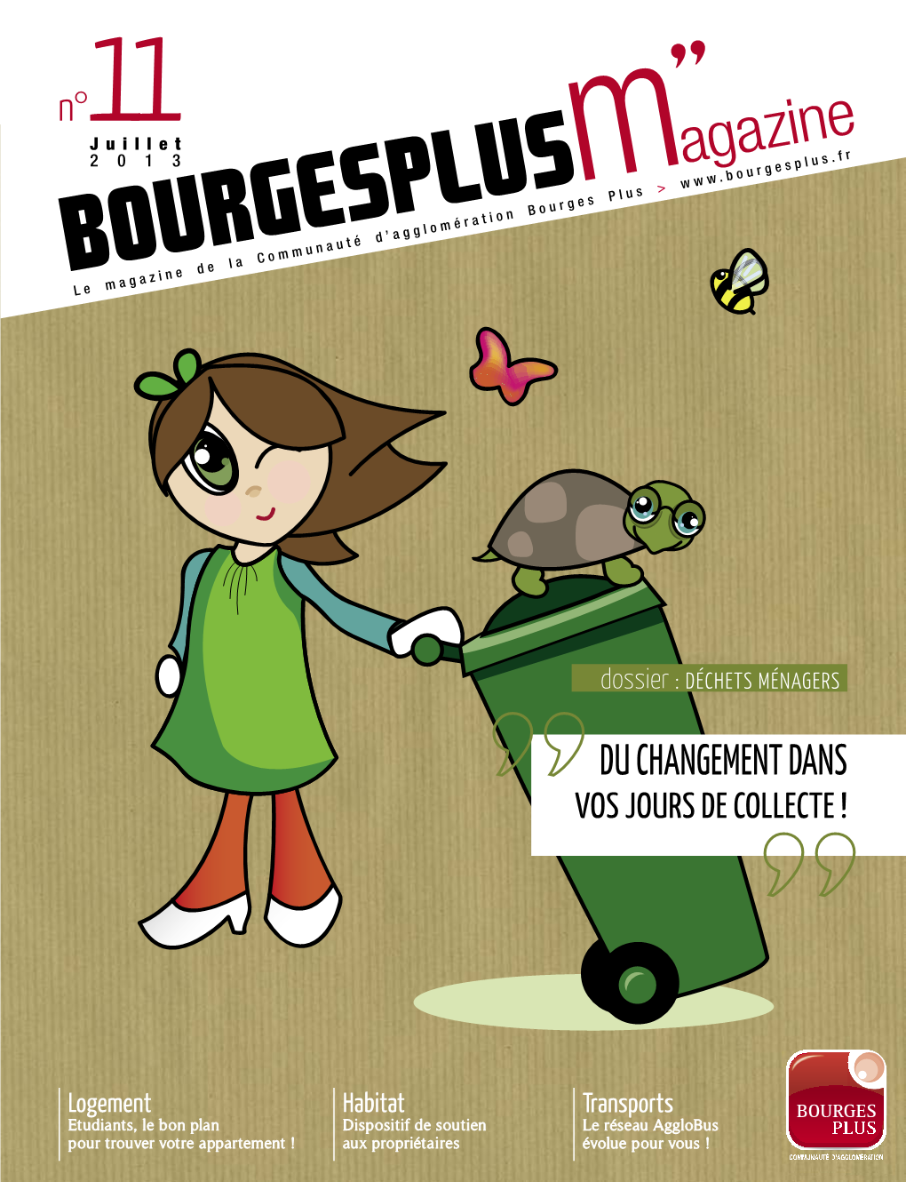 Bourges Plus Magazine N°11 Le 4 Juillet 2013 02 LES RENDEZ-VOUS