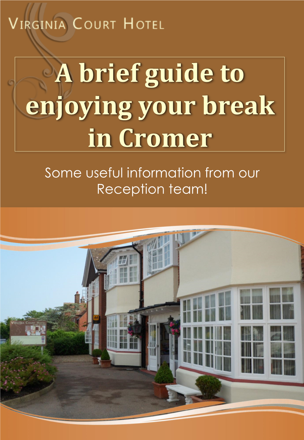 A Brief Guide to Enjoying Your Break in Cromer