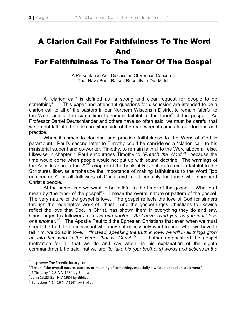 A Clarion Call to Faithfulness”