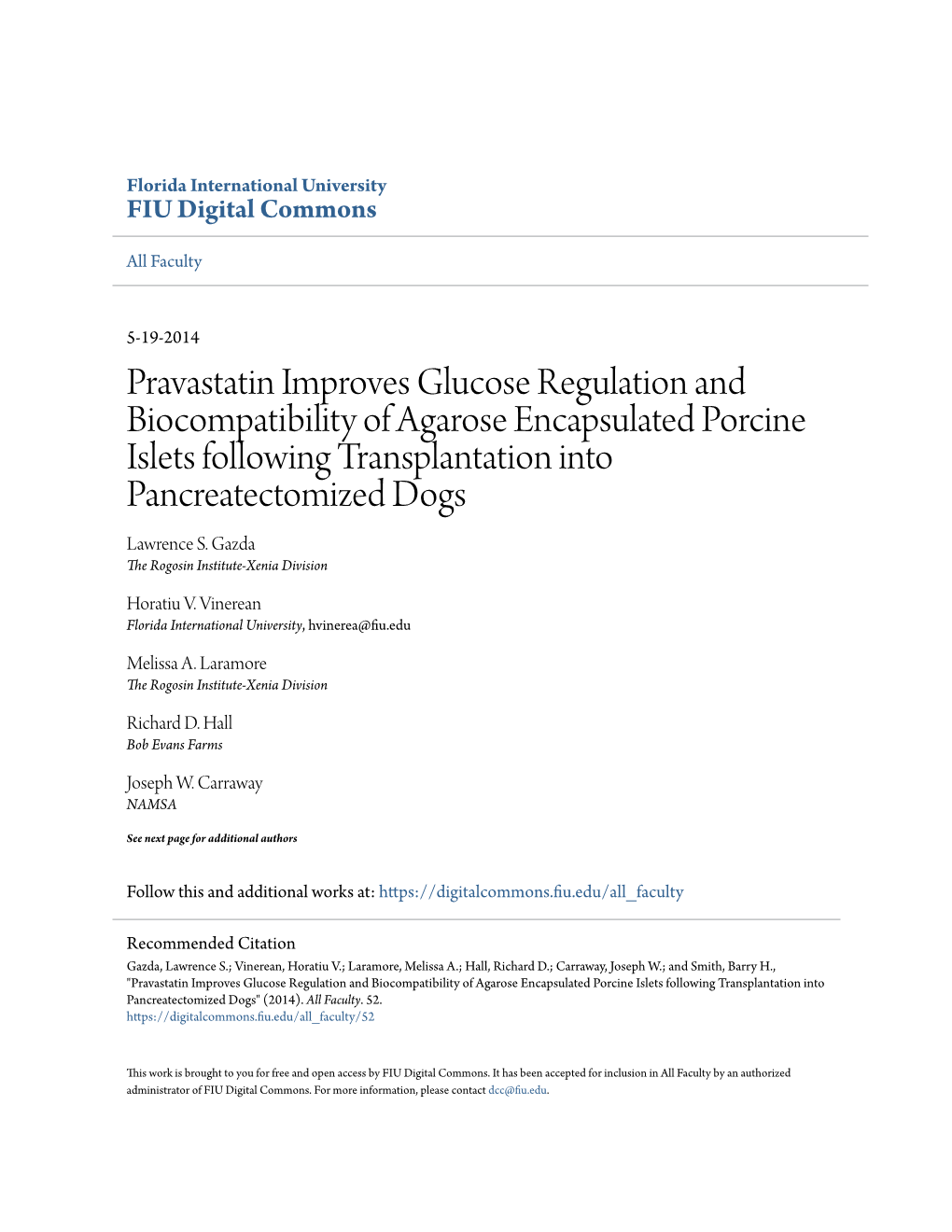 Pravastatin Improves Glucose Regulation and Biocompatibility of Agarose Encapsulated Porcine Islets Following Transplantation Into Pancreatectomized Dogs Lawrence S