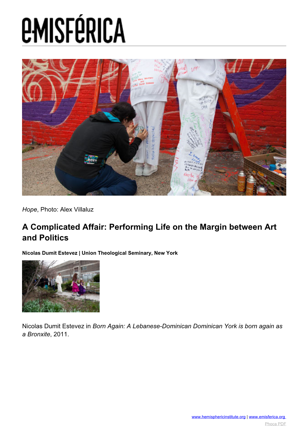 A Complicated Affair: Performing Life on the Margin Between Art and Politics