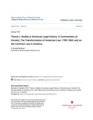 Theme V. Reality in American Legal History: a Commentary on Horwitz, the Transformation of American Law, 1780-1860, and on the Common Law in America
