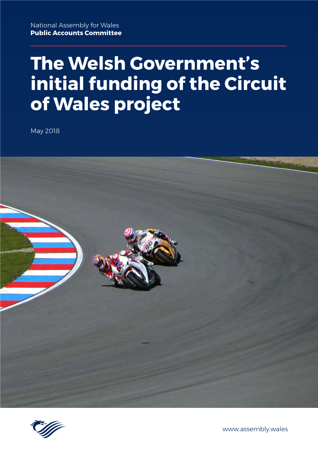 The Welsh Government's Initial Funding of the Circuit of Wales Project