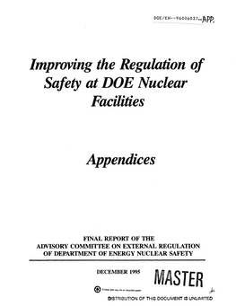 Improving the Regulation of Safety at DOE Nuclear Facilities Appendices