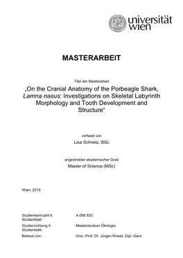 Lamna Nasus: Investigations on Skeletal Labyrinth Morphology and Tooth Development and Structure“