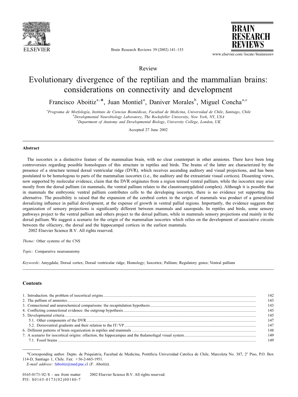 E Volutionary Divergence of the Reptilian and the Mammalian Brains