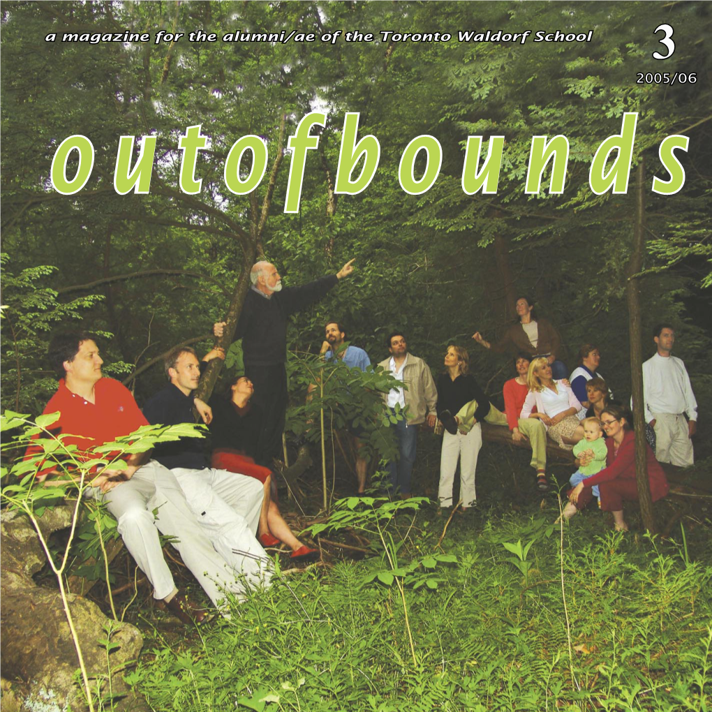 A Magazine for the Alumni/Ae of the Toronto Waldorf School 2005/06