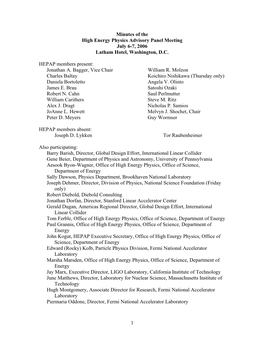 Minutes of the High Energy Physics Advisory Panel Meeting July 6-7, 2006 Latham Hotel, Washington, D.C