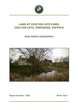 Land at Chilton Leys Farm, Chilton Leys, Onehouse, Suffolk
