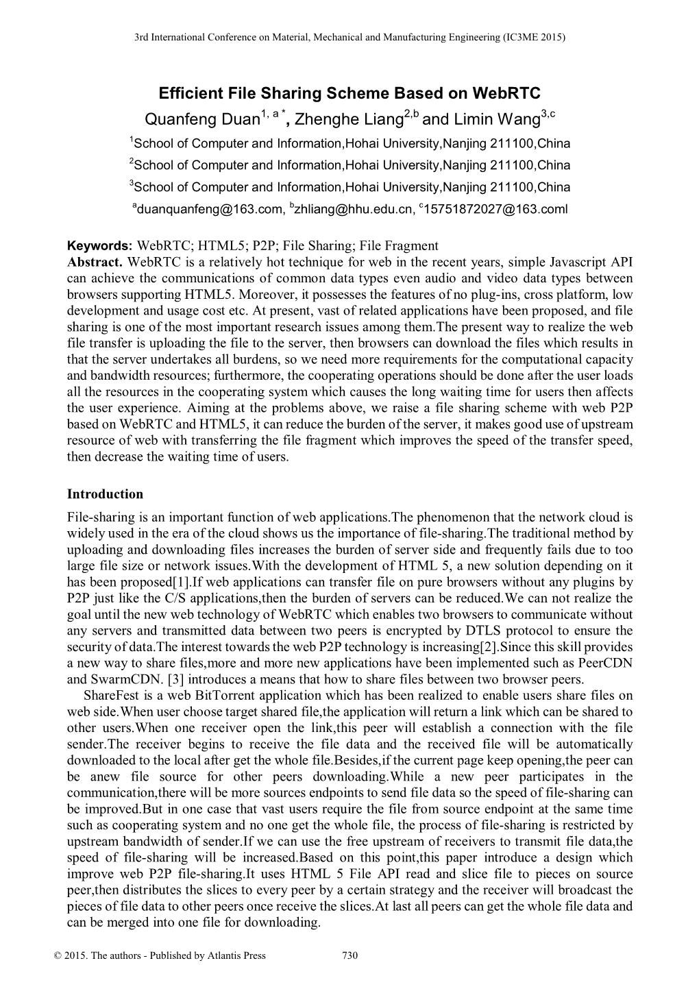 Efficient File Sharing Scheme Based on Webrtc Quanfeng Duan , Zhenghe Liang and Limin Wang