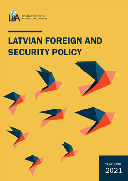 Latvian Foreign and Security Policy