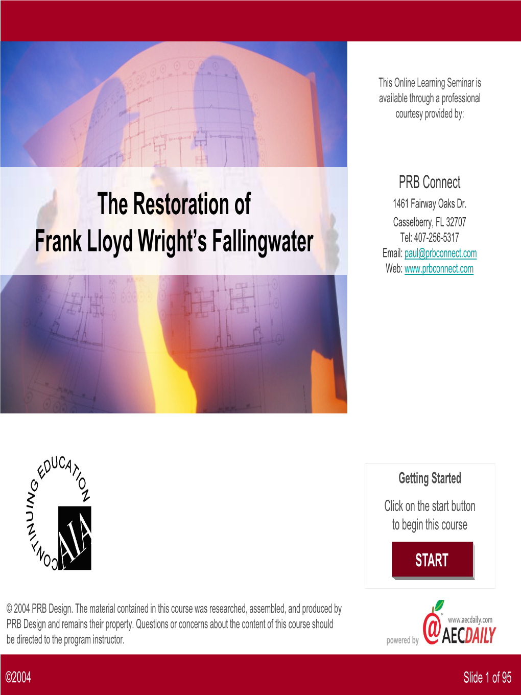 The Restoration of Frank Lloyd Wright's Fallingwater