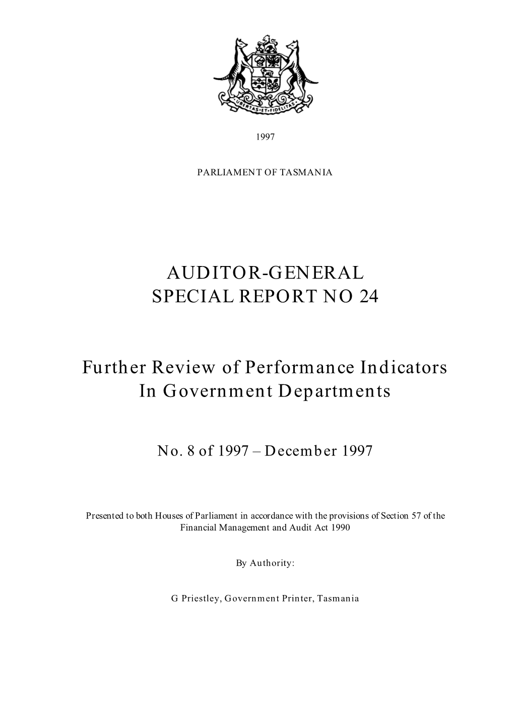 AUDITOR-GENERAL SPECIAL REPORT NO 24 Further Review Of