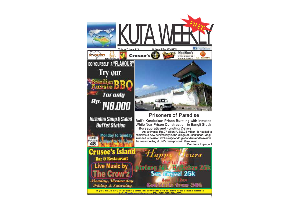 Kuta Weekly 27 Nov - 3 Dec 2014 (415) News Corner Kuta Weekly 27 Nov - 3 Dec 2014 (415) News Corner Continued from Page 1 a Member of Conjugal Visits