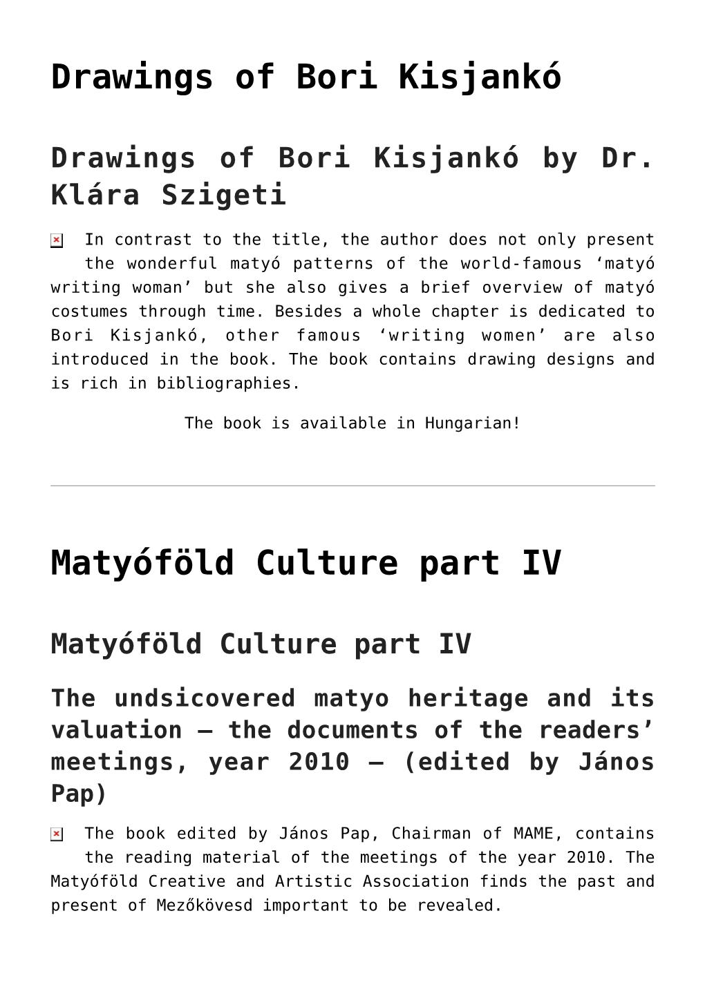 Part III.,On the Culture of Matyóland