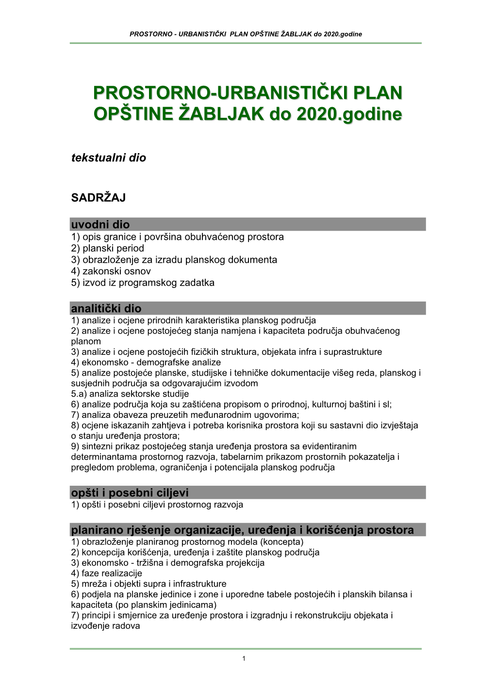 PROSTORNO-URBANISTIČKI PLAN OPŠTINE ŽABLJAK Do 2020.Godine