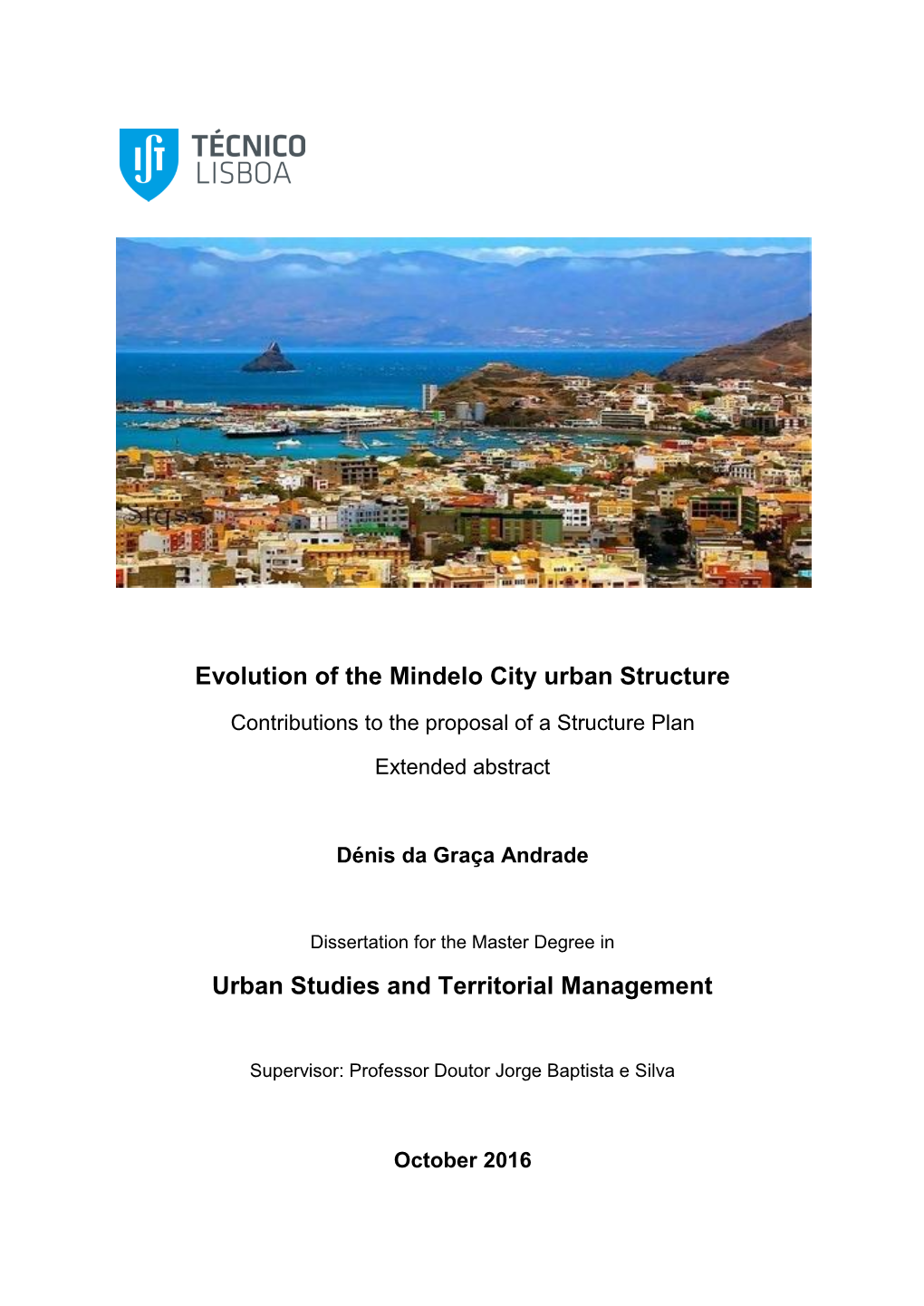 Evolution of the Mindelo City Urban Structure Urban Studies and Territorial Management