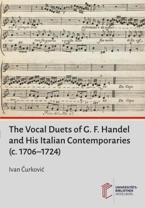 The Vocal Duets of G. F. Handel and His Italian Contemporaries (C. 1706–1724)