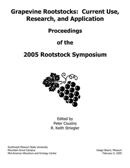 Grapevine Rootstocks: Current Use, Research, and Application