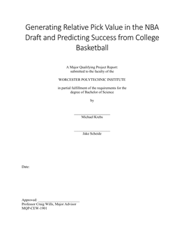 Generating Relative Pick Value in the NBA Draft and Predicting Success from College Basketball