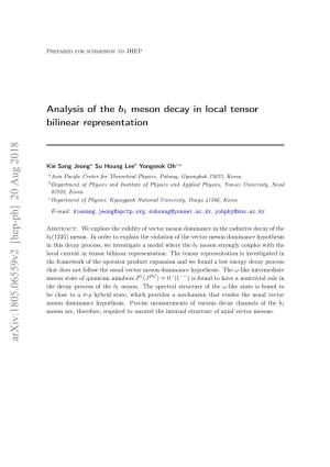 Analysis of the $ B 1 $ Meson Decay in Local Tensor Bilinear Representation