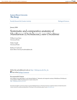 Systematic and Comparative Anatomy of Maxillarieae (Orchidaceae), Sans Oncidiinae William Louis Stern University of Florida