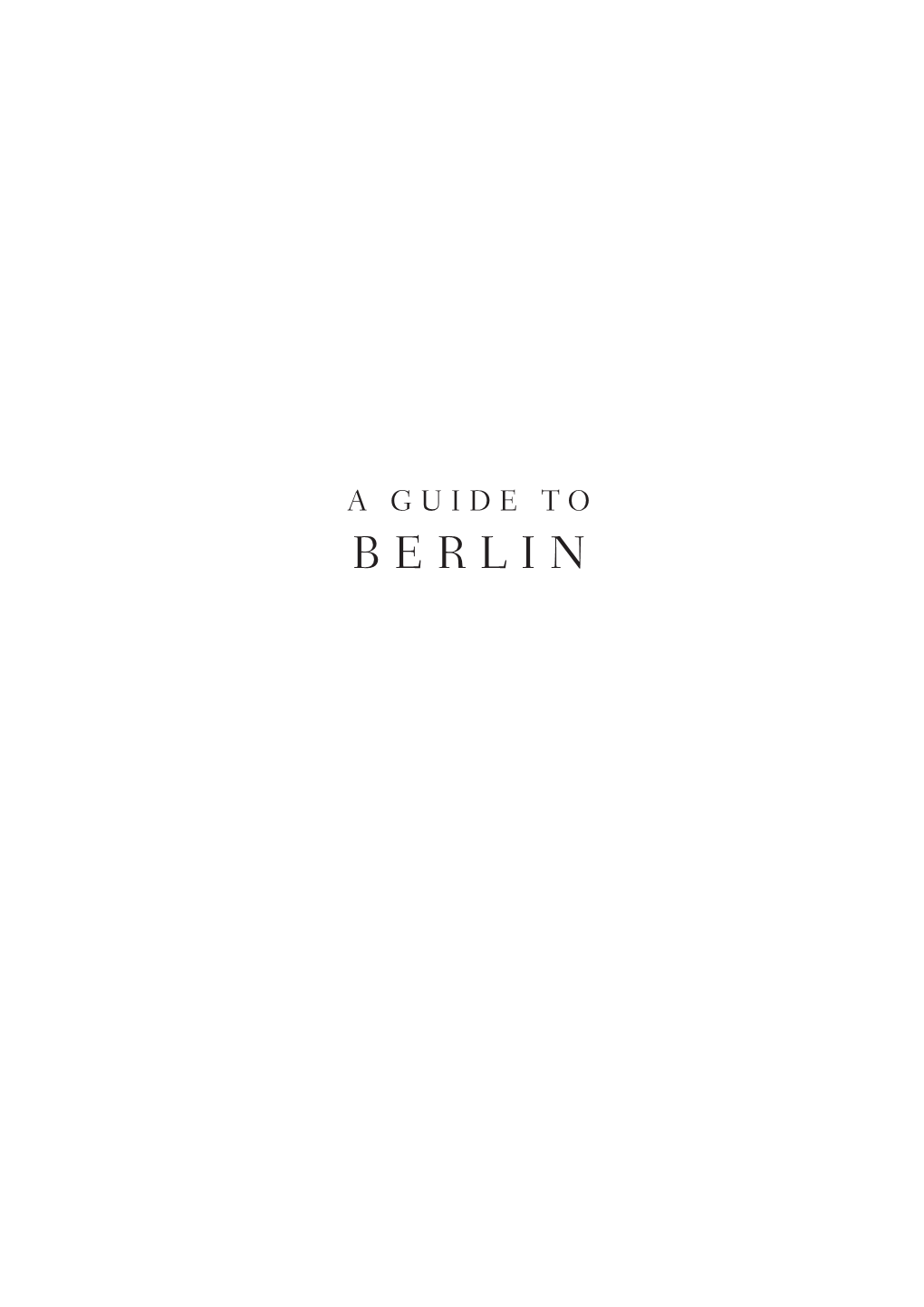 A Guide to Berlin/Gail Random Jones House Australia in 2015