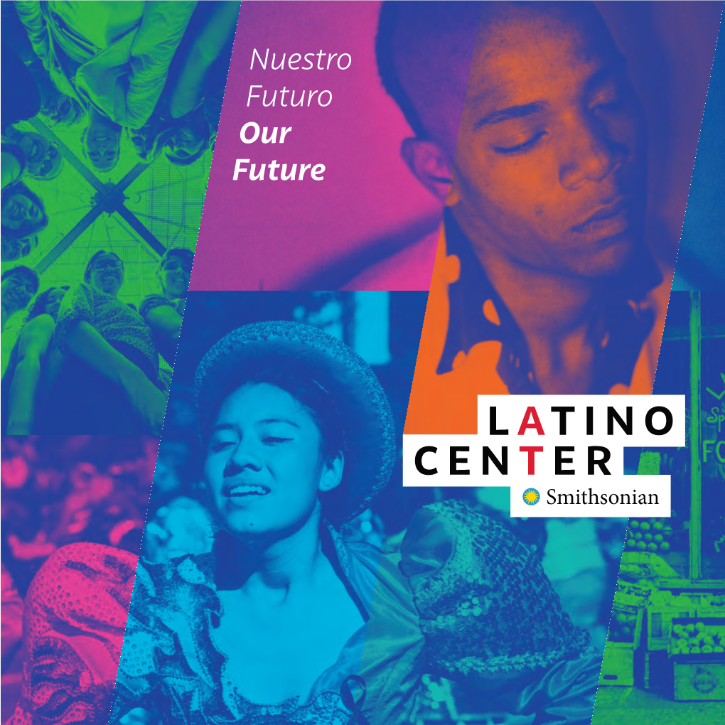 2019 IMPACT REPORT | 3 Latino Museum Studies Program