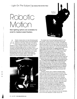 Robotic Motion New Lighting Options Are Available for Small to Medium-Sized Theaters