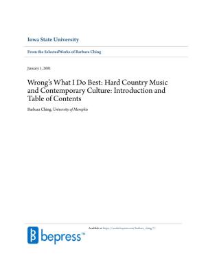 Hard Country Music and Contemporary Culture: Introduction and Table of Contents Barbara Ching, University of Memphis