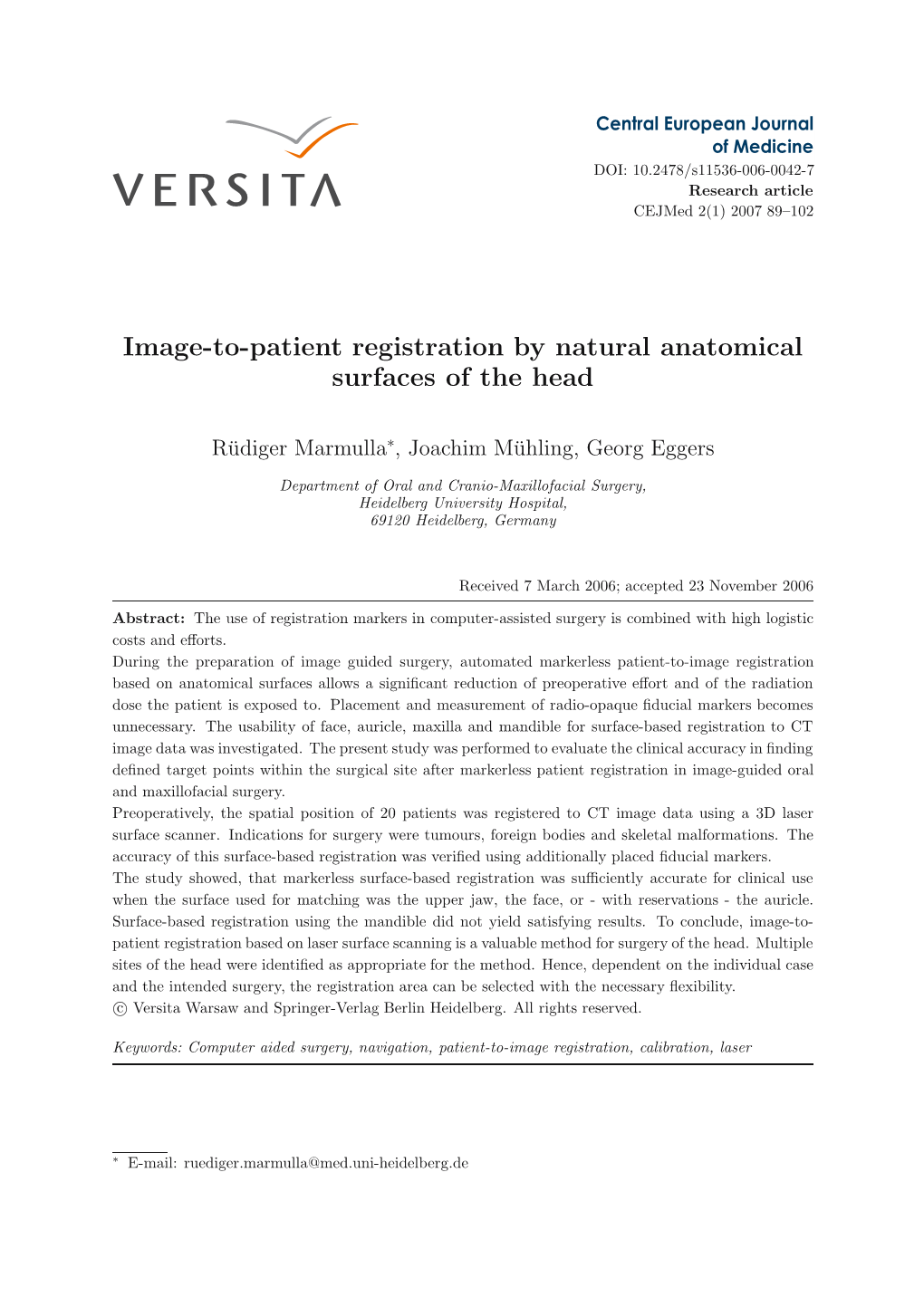 Image-To-Patient Registration by Natural Anatomical Surfaces of the Head