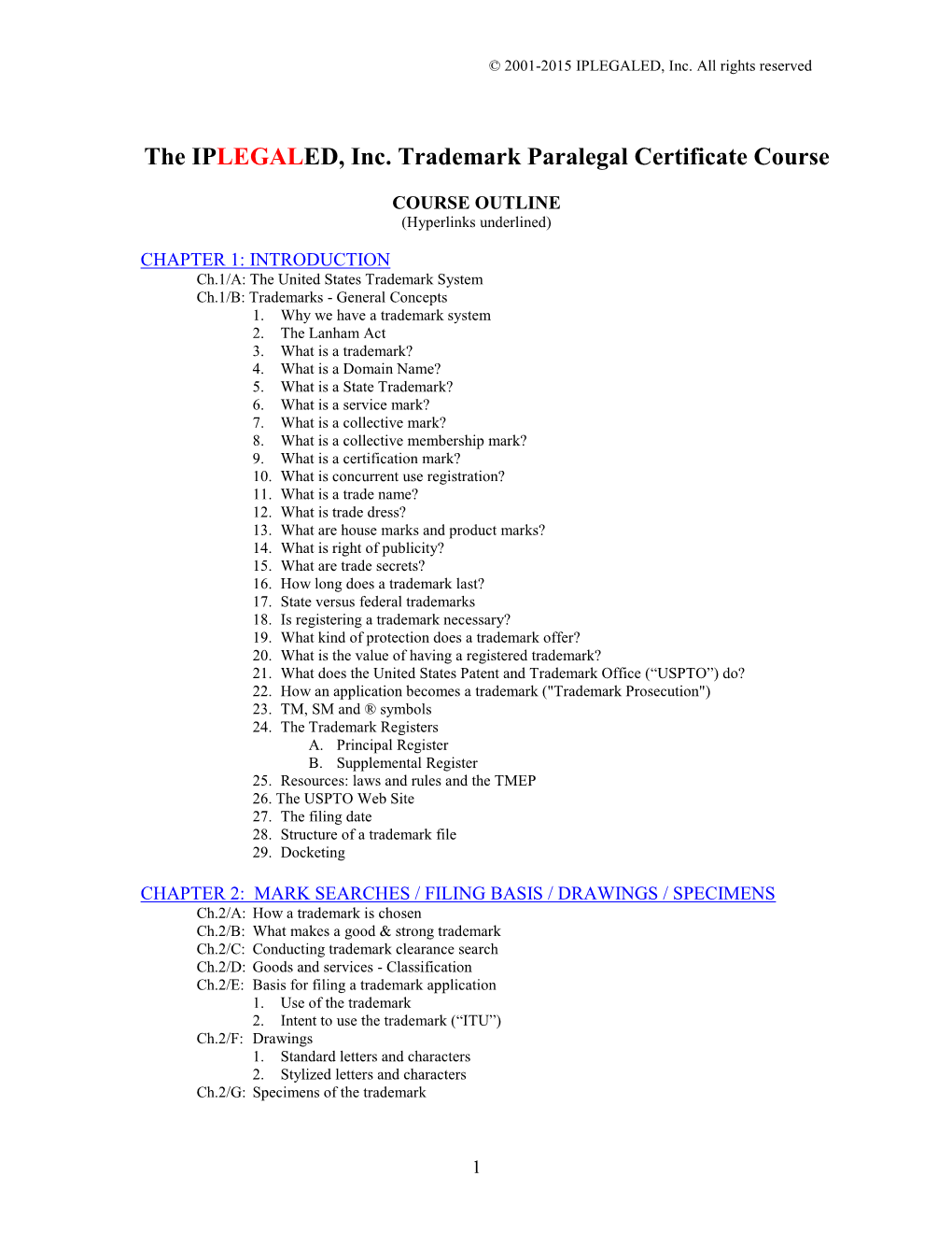 The IPLEGALED Trademark Paralegal Certificate Course Has Been Expertly Crafted to Teach You How to Handle the Administrative Side of Trademark Practice