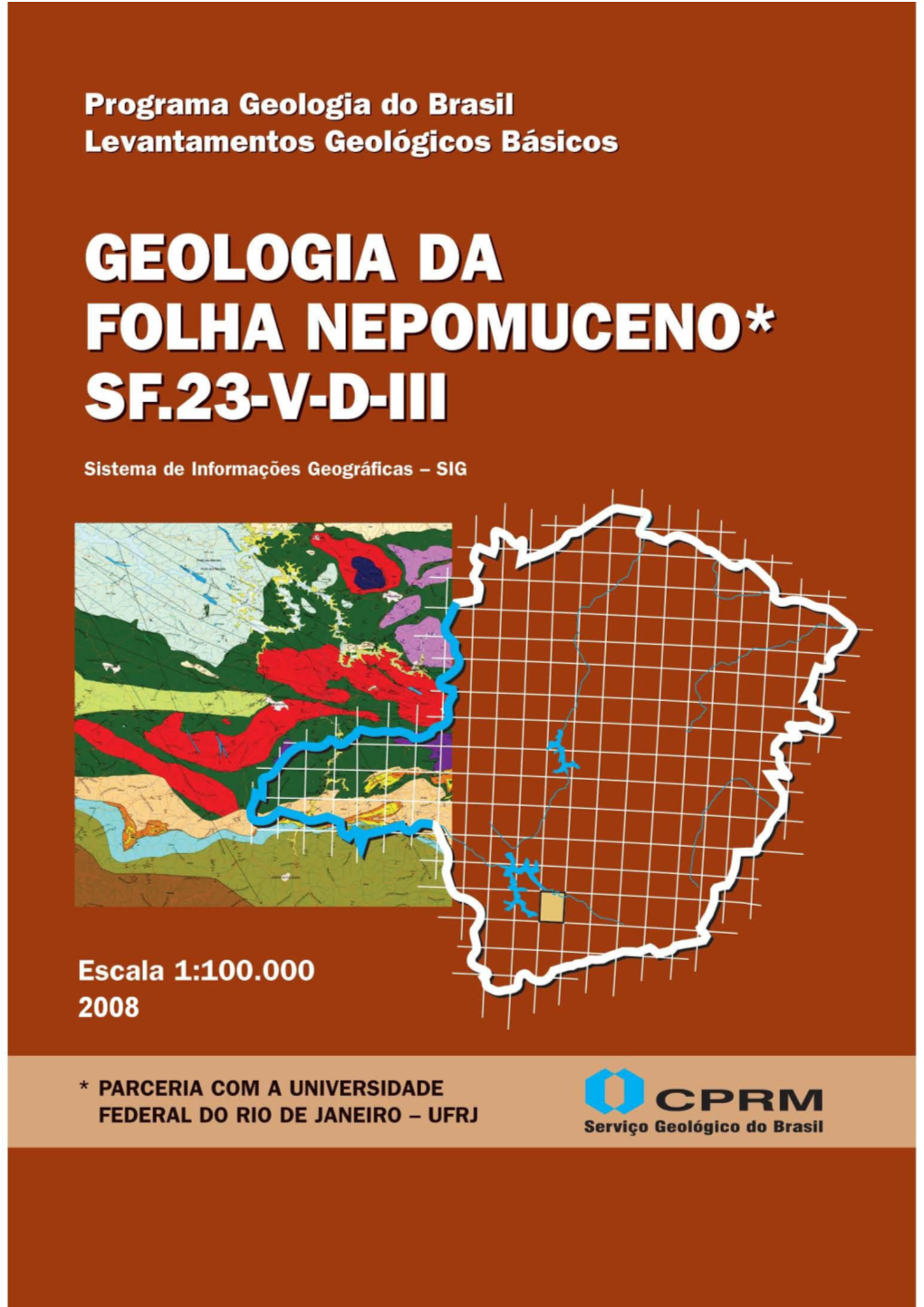 PROGRAMA GEOLOGIA DO BRASIL Contrato CPRM- UFRJ Nº