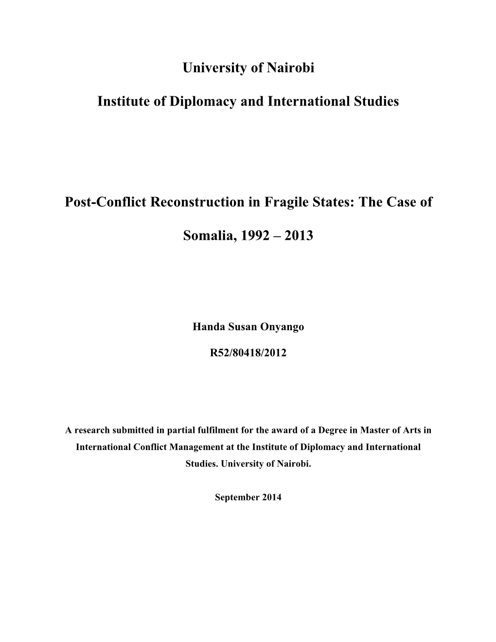 Post-Conflict Reconstruction in Fragile States: the Case Of