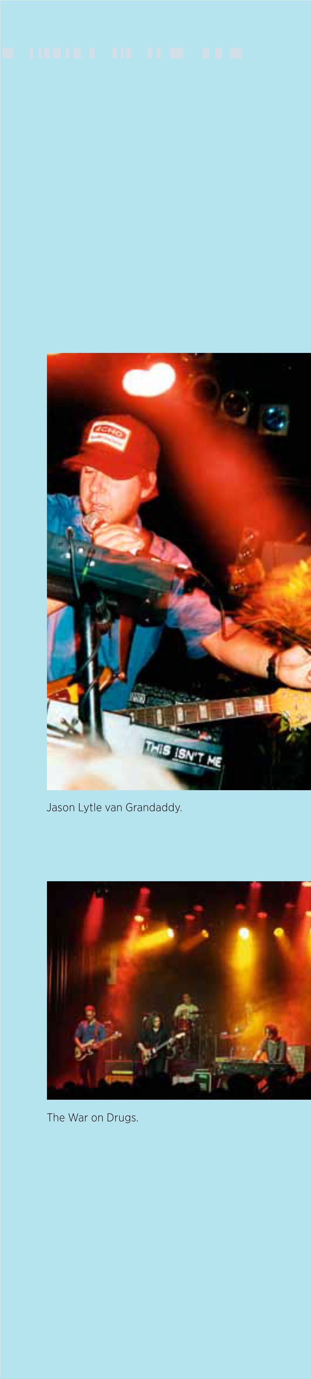 Jason Lytle Van Grandaddy. the War on Drugs