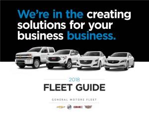 FLEET GUIDE We’Re in the Creating Solutions for Your Business Business