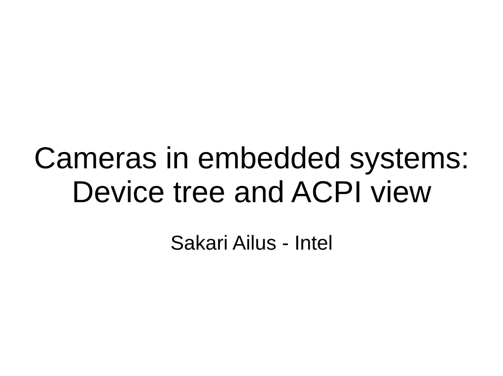 Cameras in Embedded Systems: Device Tree and ACPI View