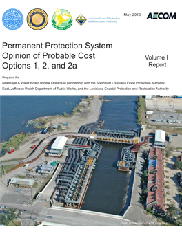 Permanent Protection System Opinion of Probable Cost Volume I Options 1, 2, and 2A Report