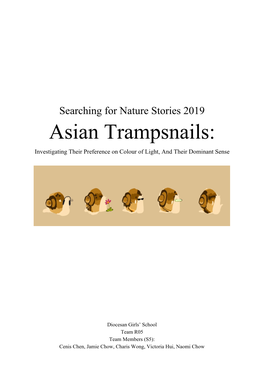 Asian Trampsnails: Investigating Their Preference on Colour of Light, and Their Dominant Sense