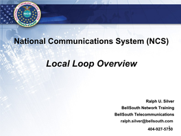 Local Loop Overview