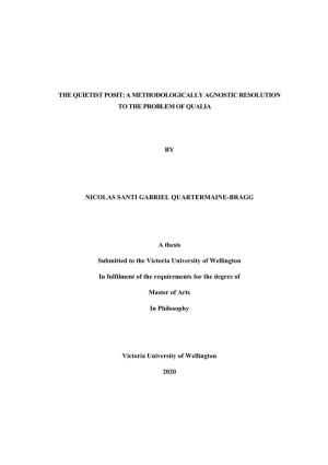 A Methodologically Agnostic Resolution to the Problem of Qualia by Nicolas Santi Gabriel Quartermaine-Bragg