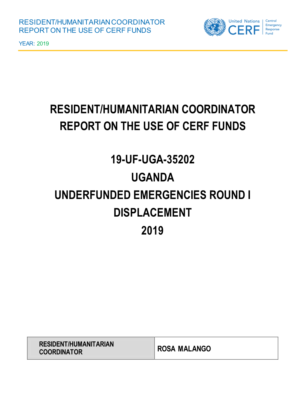 Resident/Humanitarian Coordinator Report on the Use of Cerf Funds