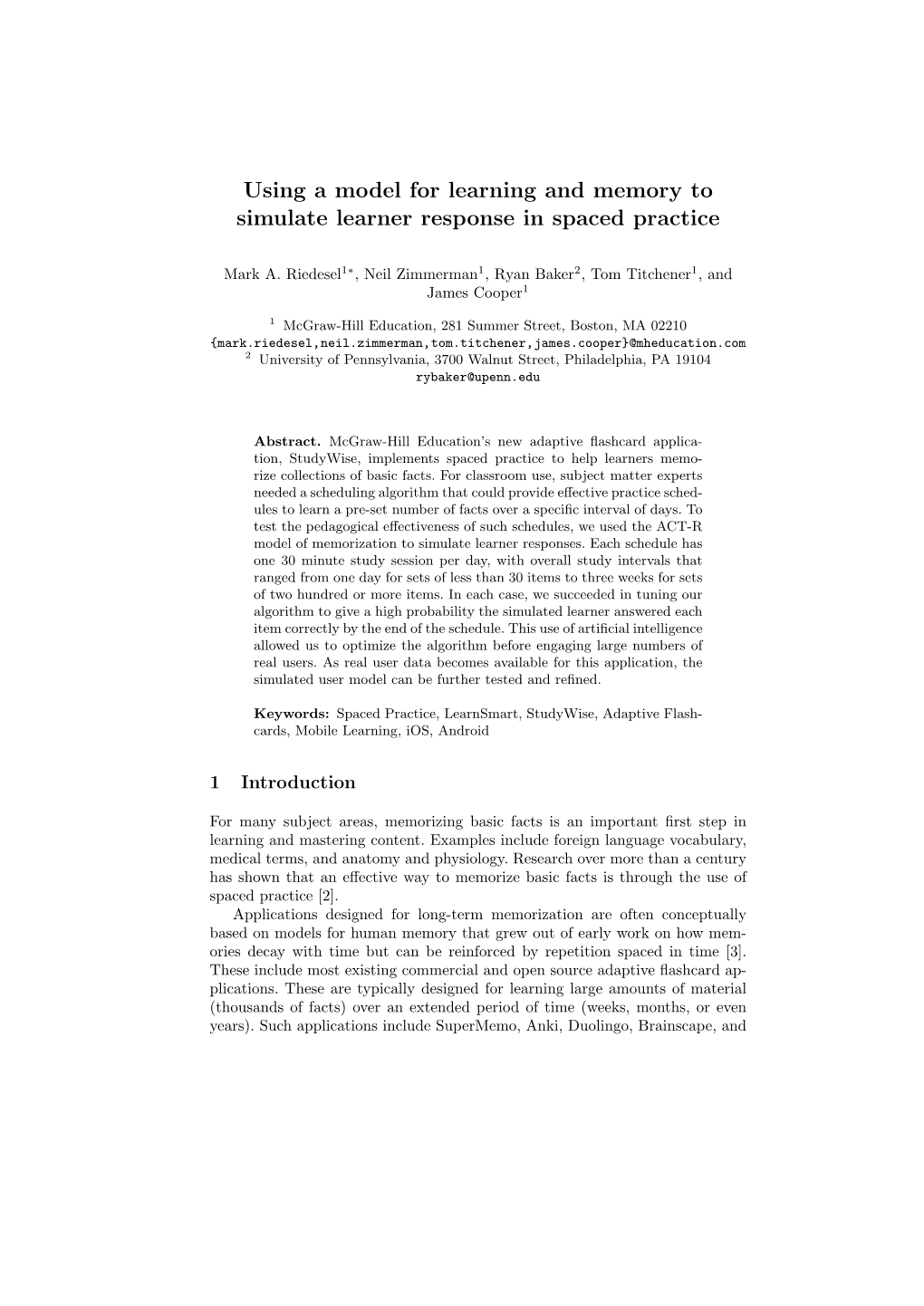 Using a Model for Learning and Memory to Simulate Learner Response in Spaced Practice