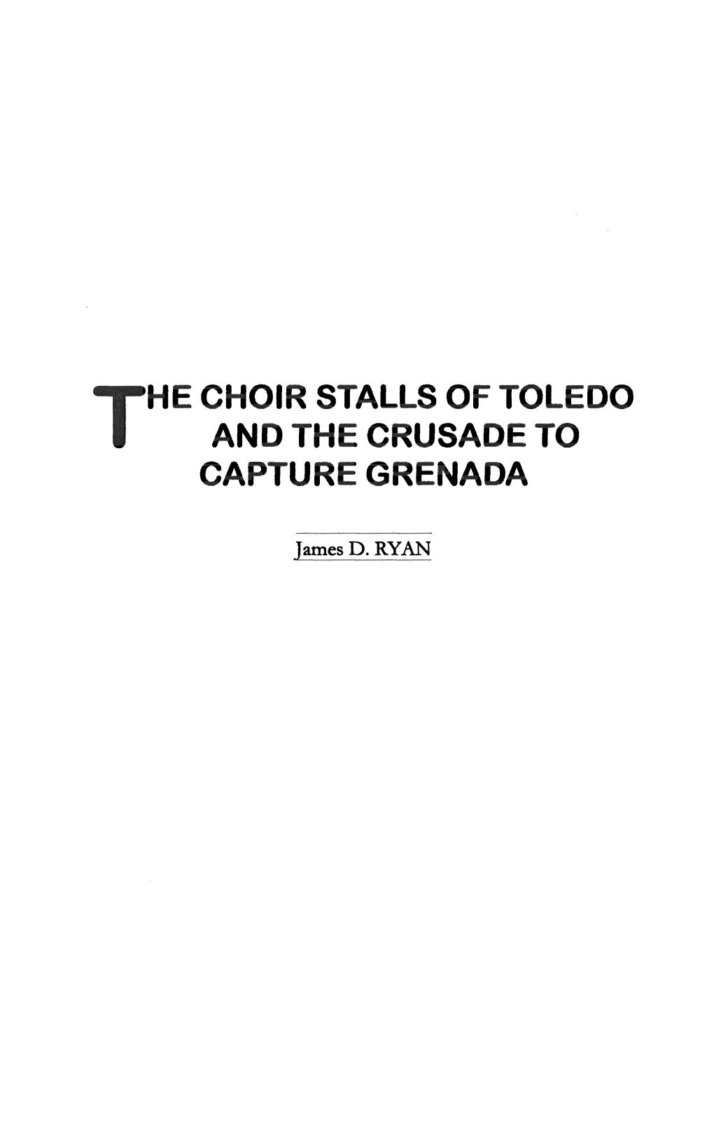 The Choir Stalls of Toledo and the Crusade