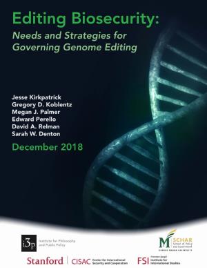 Editing Biosecurity: Needs and Strategies for Governing Genome Editing